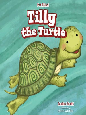 cover image of Tilly the Turtle